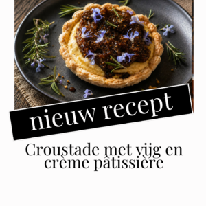 Croustade met vijg en crème pâtissière